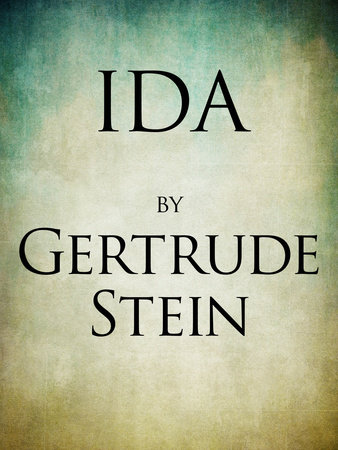 Ida by Gertrude Stein