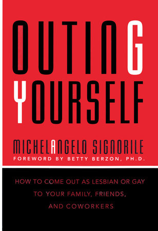 Outing Yourself by Michelangelo Signorile