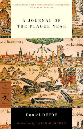 A Journal of the Plague Year by Daniel Defoe