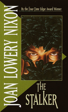 The Stalker by Joan Lowery Nixon