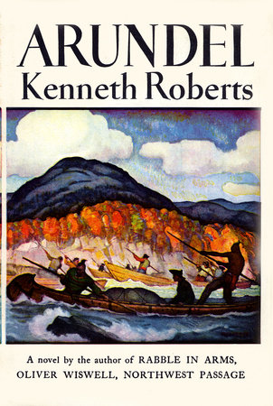 Arundel by Kenneth Roberts