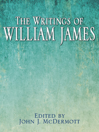 The Writings of William James by 