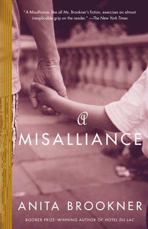 A Misalliance by Anita Brookner