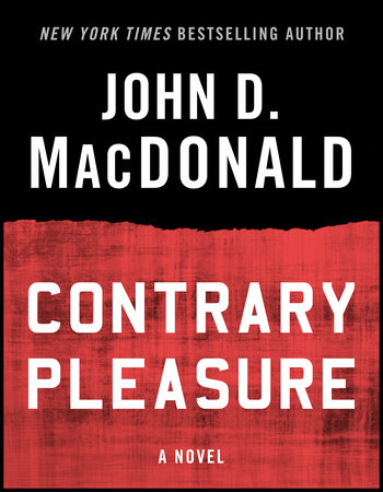 Contrary Pleasure by John D. MacDonald