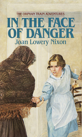 In The Face of Danger by Joan Lowery Nixon