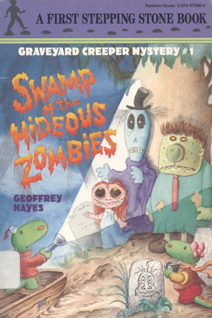 Swamp of the Hideous Zombies by Geoffrey Hayes