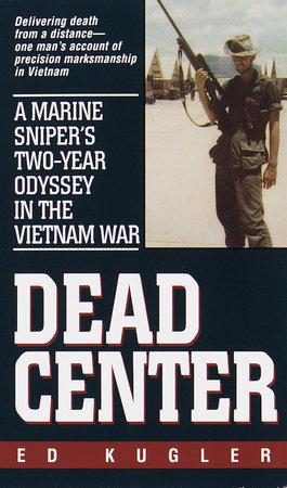 Dead Center by Ed Kugler