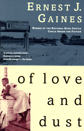 Of Love and Dust by Ernest J. Gaines
