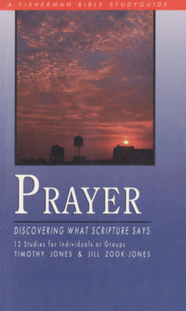 Prayer by Timothy Jones and Jill Zook-Jones