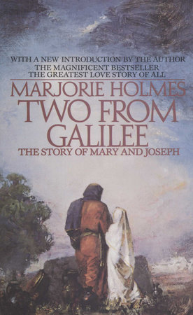 Two From Galilee by Marjorie Holmes