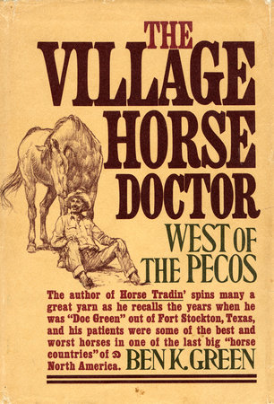Village Horse Doctor by Ben K. Green