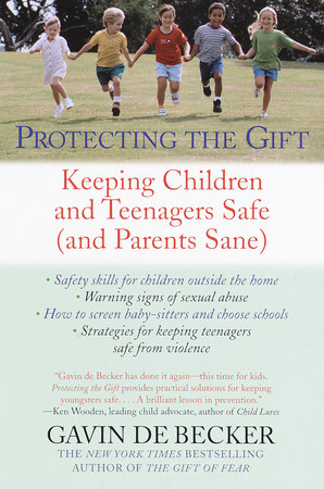 Protecting the Gift by Gavin De Becker