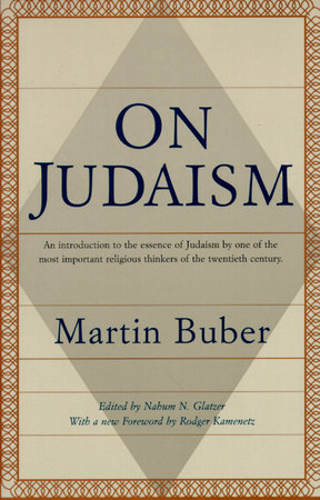 On Judaism by Martin Buber