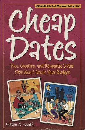 Cheap Dates by Steven C. Smith