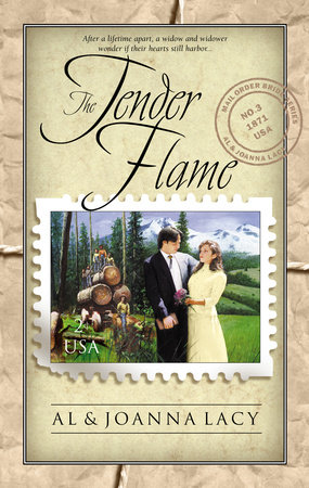 The Tender Flame by Al Lacy and Joanna Lacy
