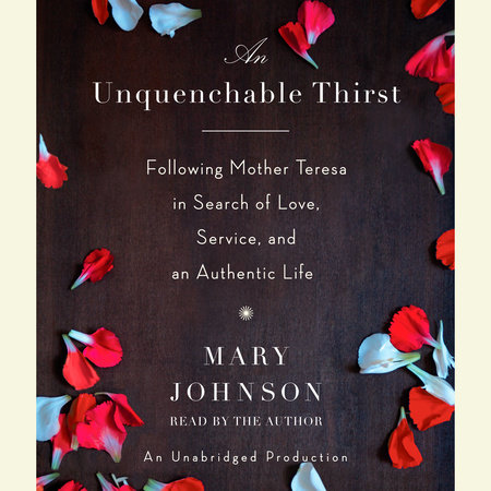 An Unquenchable Thirst by Mary Johnson