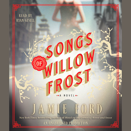 Songs of Willow Frost by Jamie Ford