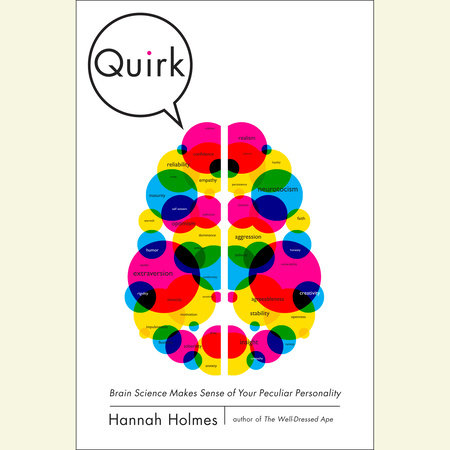 Quirk by Hannah Holmes