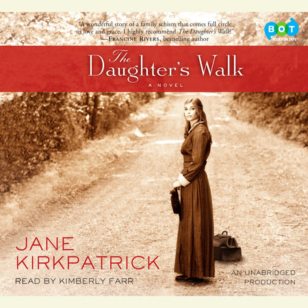 The Daughter's Walk by Jane Kirkpatrick
