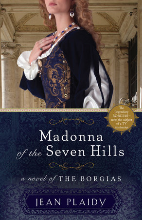 Madonna of the Seven Hills by Jean Plaidy