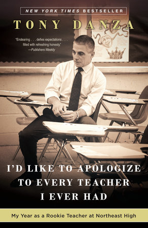 I'd Like to Apologize to Every Teacher I Ever Had by Tony Danza