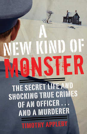 A New Kind of Monster by Timothy Appleby