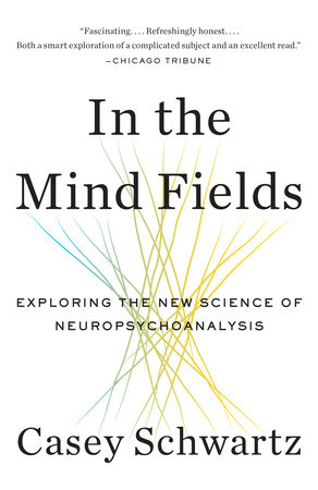 In the Mind Fields by Casey Schwartz