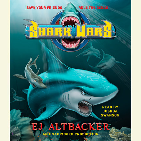 Shark Wars by E.J.  Altbacker