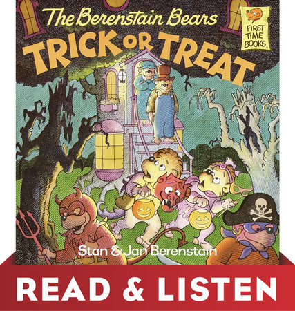 The Berenstain Bears Trick or Treat by Stan Berenstain and Jan Berenstain