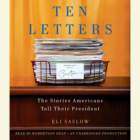Ten Letters by Eli Saslow
