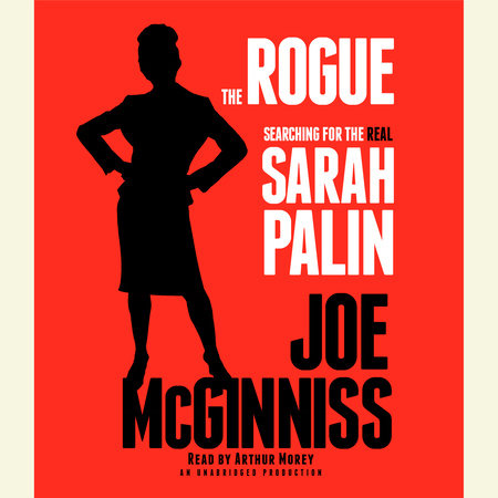 The Rogue by Joe McGinniss
