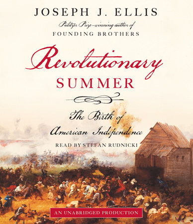 Revolutionary Summer by Joseph J. Ellis