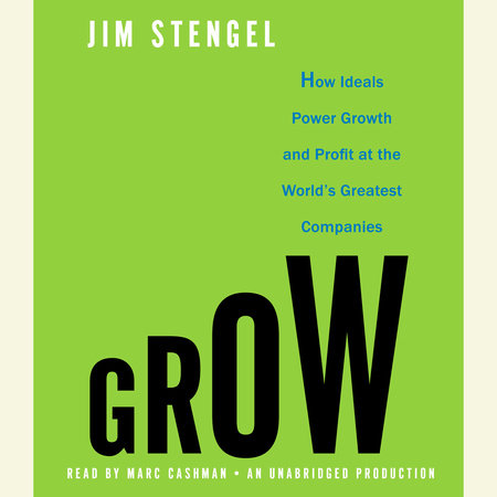 Grow by Jim Stengel
