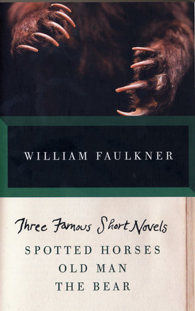 THREE FAMOUS SHORT NOVELS by William Faulkner