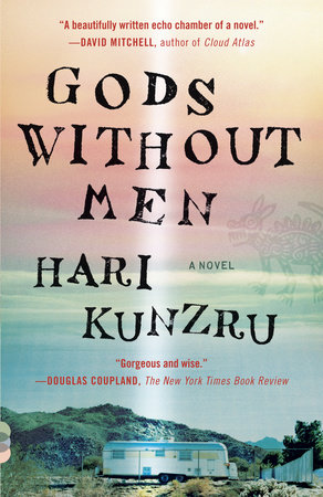 Gods Without Men by Hari Kunzru