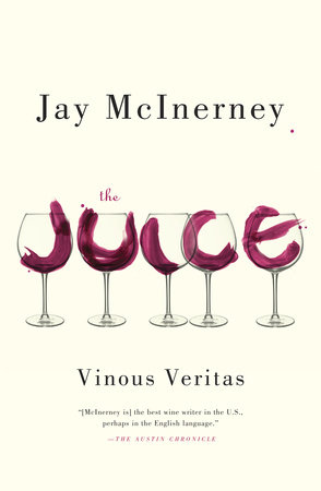 The Juice by Jay McInerney