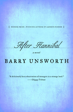 After Hannibal by Barry Unsworth