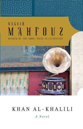 Khan al-Khalili by Naguib Mahfouz