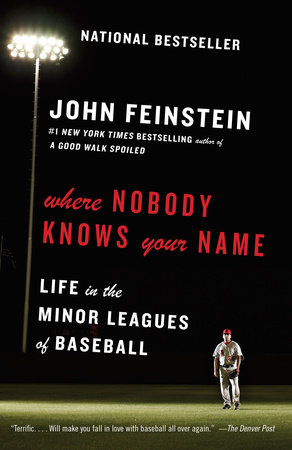 Where Nobody Knows Your Name by John Feinstein