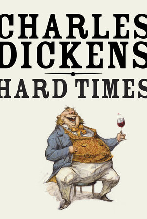 Hard Times by Charles Dickens