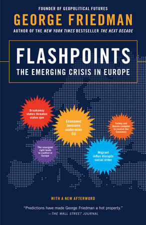 Flashpoints by George Friedman