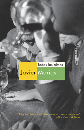 Todas las almas / All Souls by Javier Marías