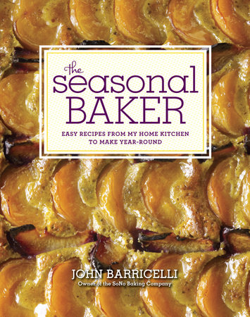 The Seasonal Baker by John Barricelli