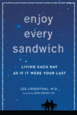 Enjoy Every Sandwich by Lee Lipsenthal