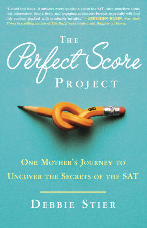The Perfect Score Project by Debbie Stier