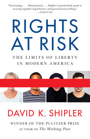 Rights at Risk by David K. Shipler