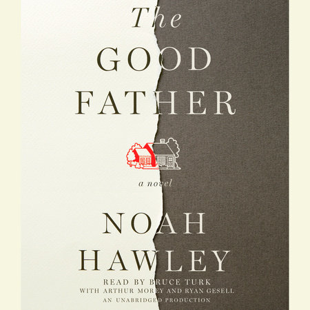 The Good Father by Noah Hawley