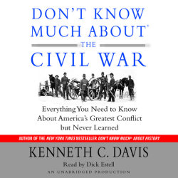 Don't Know Much About the Civil War
