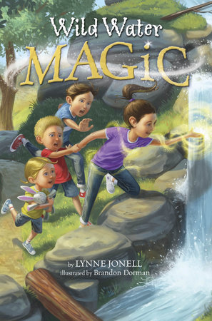 Wild Water Magic by Lynne Jonell; illustrated by Brandon Dorman