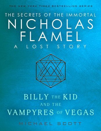 Billy the Kid and the Vampyres of Vegas by Michael Scott